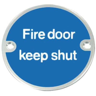 Fire Door Keep Shut Sign - Satin Stainless Steel (Silver Letters)