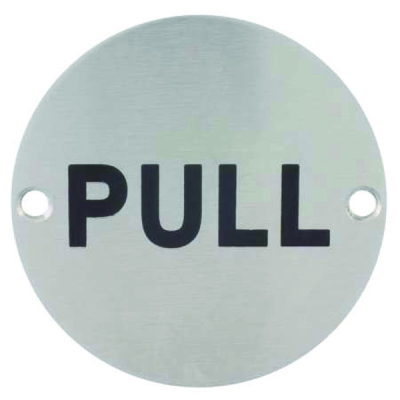 Pull Disc Sign - Satin Stainless Steel